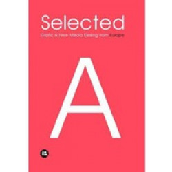 Selected A: Grafic & New Media Design from Europe