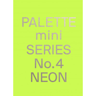 Palette Mini Series 04: Neon