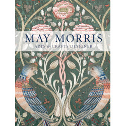 May Morris: Arts & Crafts Designer