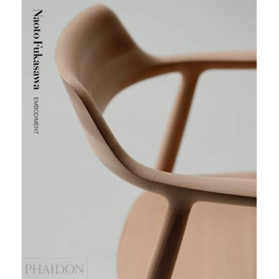 Naoto Fukasawa: Embodiment