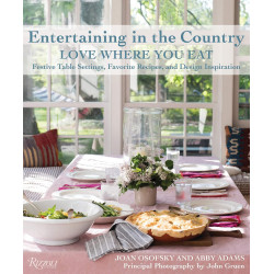 Entertaining in the Country. Love Where You Eat
