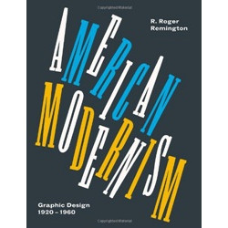 American Modernism: Graphic Design 1920–1960 (mini edition)