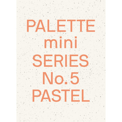 Palette Mini Series 05: Pastel