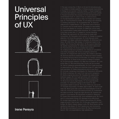 Universal Principles of UX: 100 Timeless Strategies to Create Positive Interactions between People and Technology