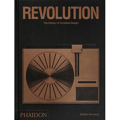 Revolution: The History of Turntable Design and Vinyl Culture