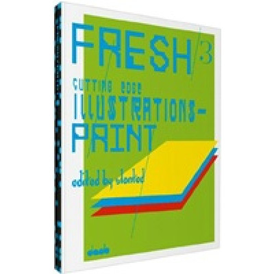Fresh 3: Cutting Edge Illustrations - Print