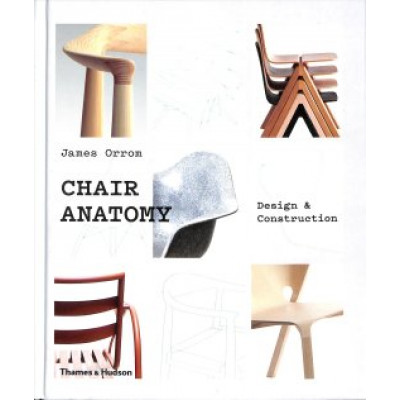 Chair Anatomy: Design and Construction