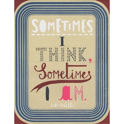 Sometimes-I-Think,-Sometimes-I-Am.-Sara-Fanelli (Уценка)