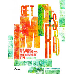 Get Impressed!: The Revival of Letterpress and Handmade Type