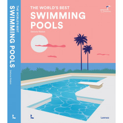 The World's Best Swimming Pools