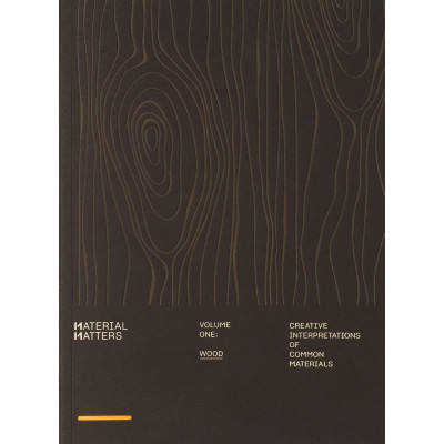 Material Matters 01: Wood