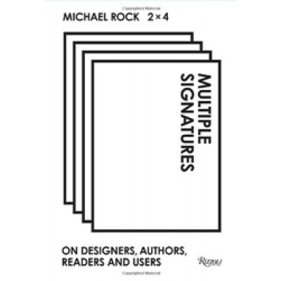 Multiple Signatures: On Designers, Authors, Readers and Users