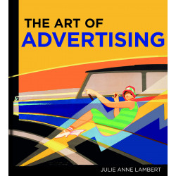 Art of Advertising by Lambert Julie Anne