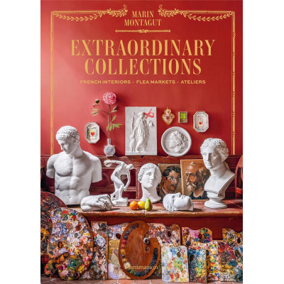 Extraordinary Collections: French Interiors