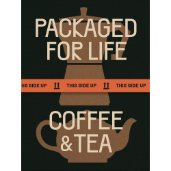 Packaged For Life: Coffee & Tea