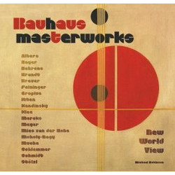 Bauhaus Masterworks