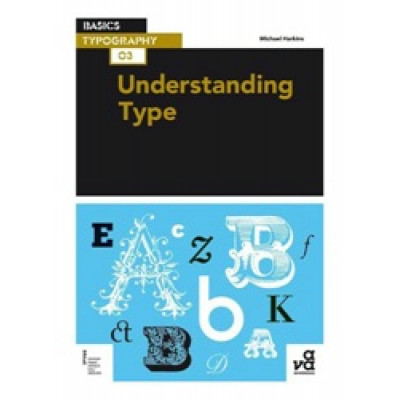 Basics Typography 03: Understanding Type