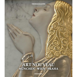 Art Nouveau: Munchen. Wien. Praha