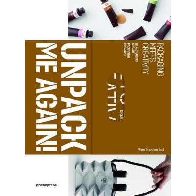 Unpack Me Again!: Packaging Meets Creativity