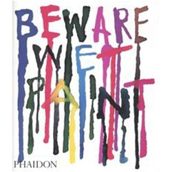 Beware Wet Paint