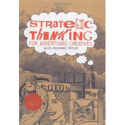 Strategic Thinking for Advertising Creatives