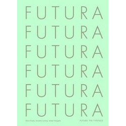 Futura: The Typeface