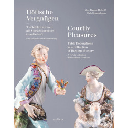 Courtly Pleasures: Table Decorations as a Reflection of Baroque Society