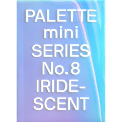 PALETTE mini 08: Iridescent