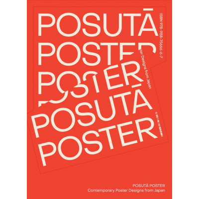 Posuta Poster: Contemporary Poster Designs from Japan