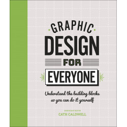 Graphic Design For Everyone