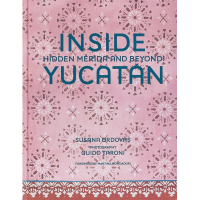 Inside Yucatán: Hidden Mérida and Beyond