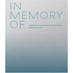 In Memory Of: Designing Contemporary Memorials