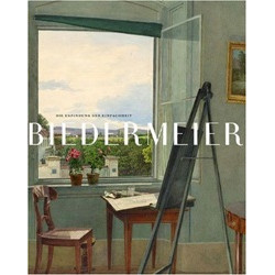 Biedermeier: Erfindung der Einfachheit