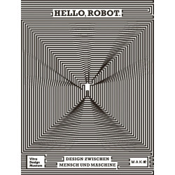 Hello, Robot: Design Between Human And Machine