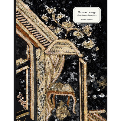 Maison Lesage: Haute Couture Embroidery