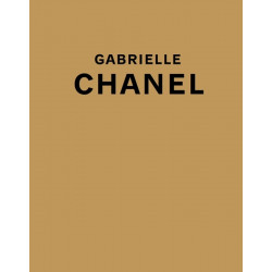 Gabrielle Chanel: Fashion Manifesto
