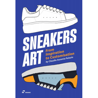 Sneakers Art: From Inspiration to Customization Sneakers Art: From Inspiration to Customization