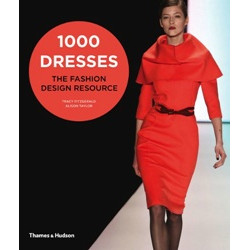 1000 Dresses: The Fashion Design Resource
