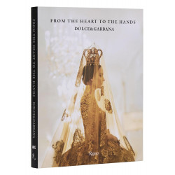 From the Heart to the Hands. Dolce & Gabbana