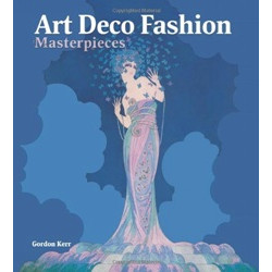 Art Deco Fashion: Masterpieces