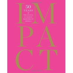 Impact: 50 Years of the CFDA (Уценка)