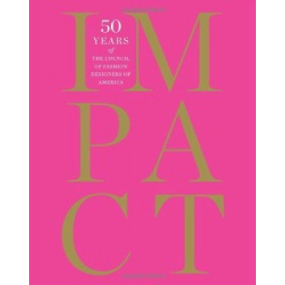 Impact: 50 Years of the CFDA (Уценка)