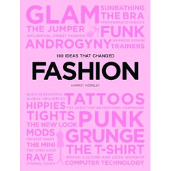 100 Ideas that Changed Fashion