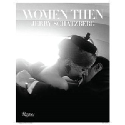 Women Then: Jerry Schatzberg 1854-1969
