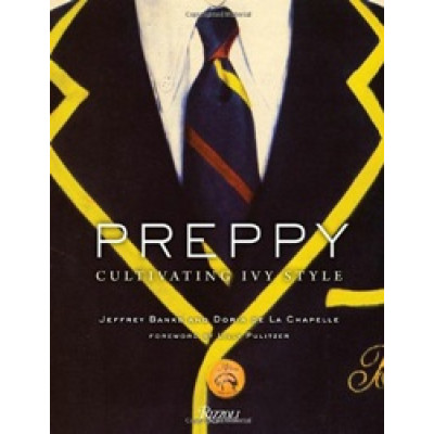 Preppy: Cultivating Ivy Style