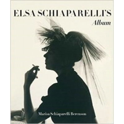 Elsa Schiaparelli's Private Album