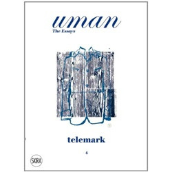 Uman: The Essays 4: Telemark