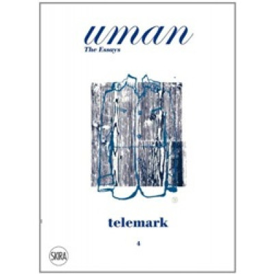 Uman: The Essays 4: Telemark