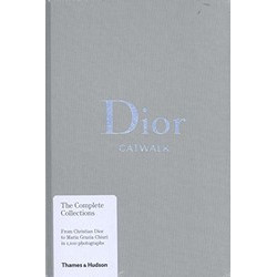 Dior Catwalk: The Complete Collections