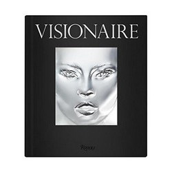 Visionaire: Experiences in Art and Fashion